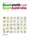Handbuch der Baumstatik und Baumkontrolle Lothar WESSOLLY / Martin ERB